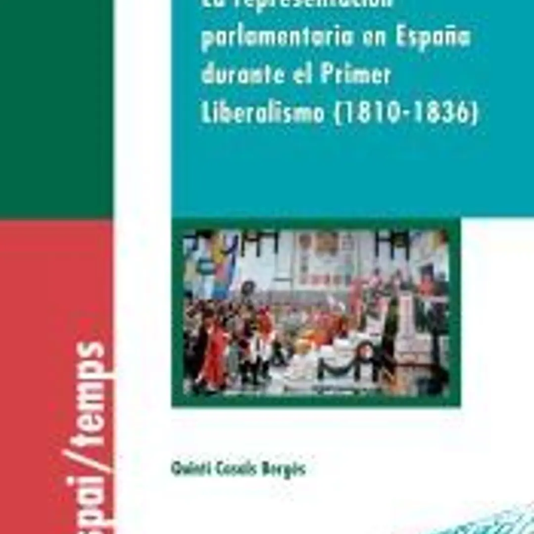 La representación parlamentaria en España durante el Primer Liberalismo (1810-1836) 1