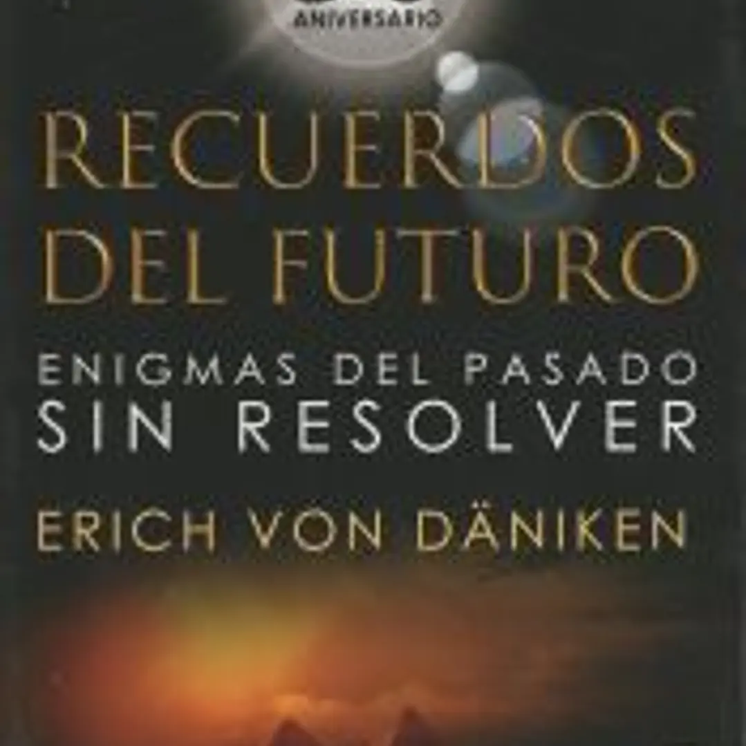 Recuerdos del futuro 1