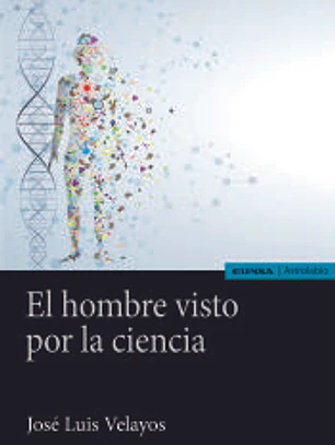 El hombre visto por la ciencia