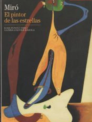 Miró: el pintor de las estrellas