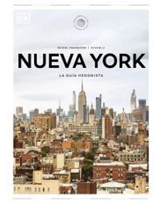 Nueva York. La guía hedonista (Pequeños Atlas Hedonistas)