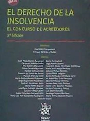 El Derecho de la Insolvencia el Concurso de Acreedores 3ª Edición 2018