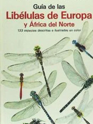 GUÍA DE LAS LIBÉLULAS DE EUROPA Y ÁFRICA DEL NORTE