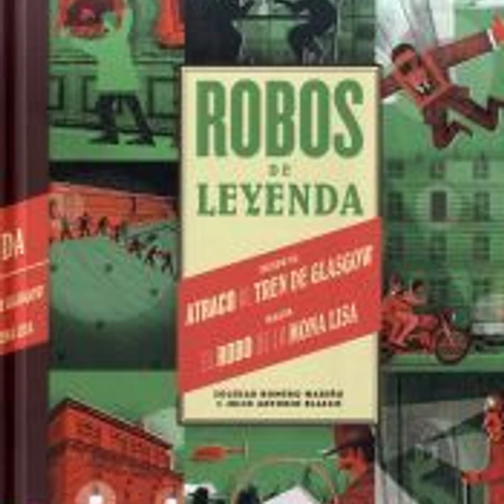 ROBOS DE LEYENDA 1
