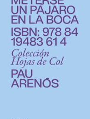 METERSE UN PÁJARO EN LA BOCA