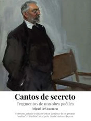 Cantos de secreto: Fragmentos de una obra poética