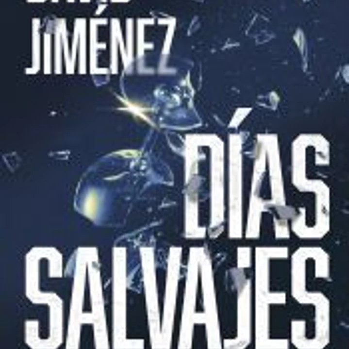 Días salvajes 1