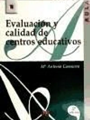Evaluación y calidad de centros educativos