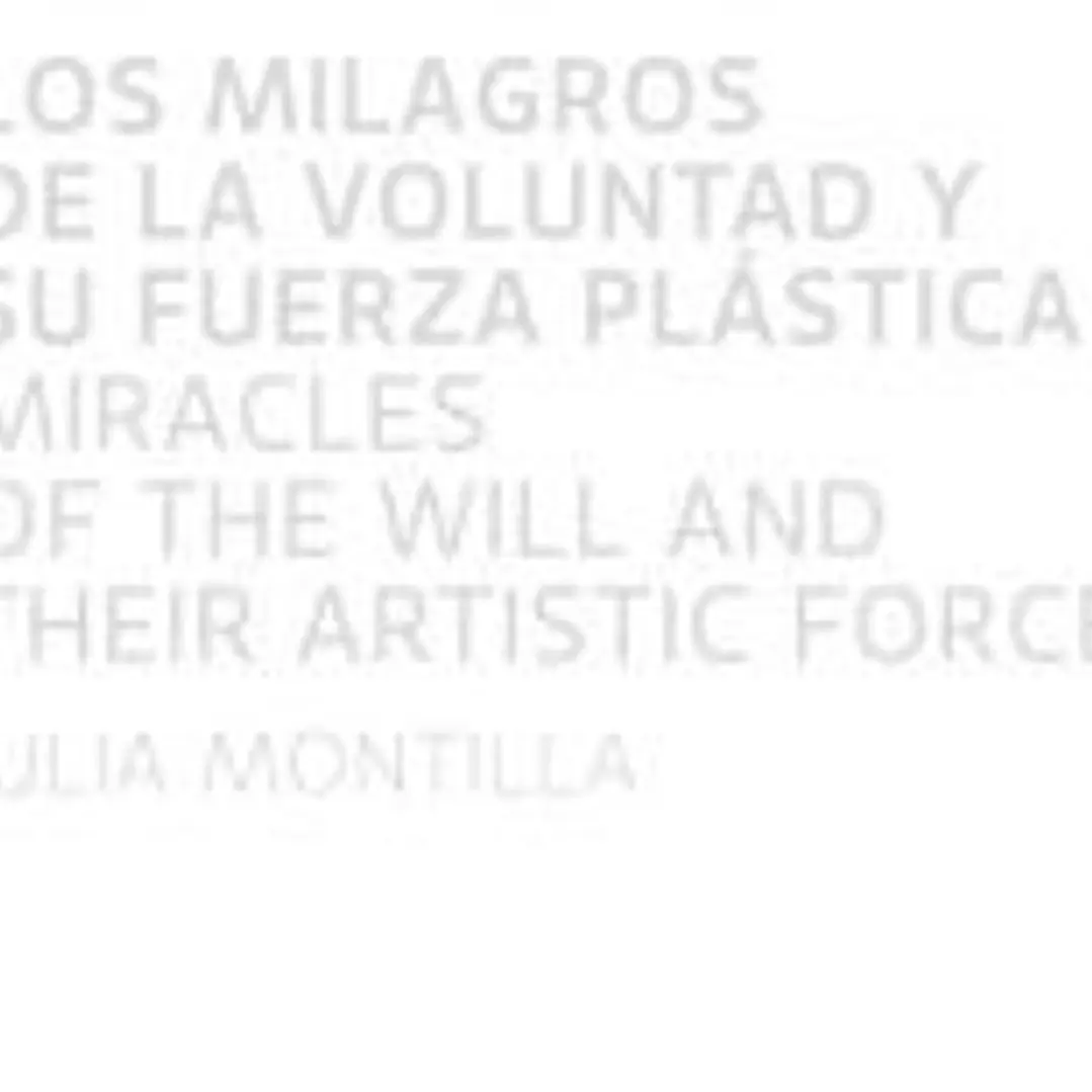 Los milagros de la voluntad y su fuerza Plástica 1