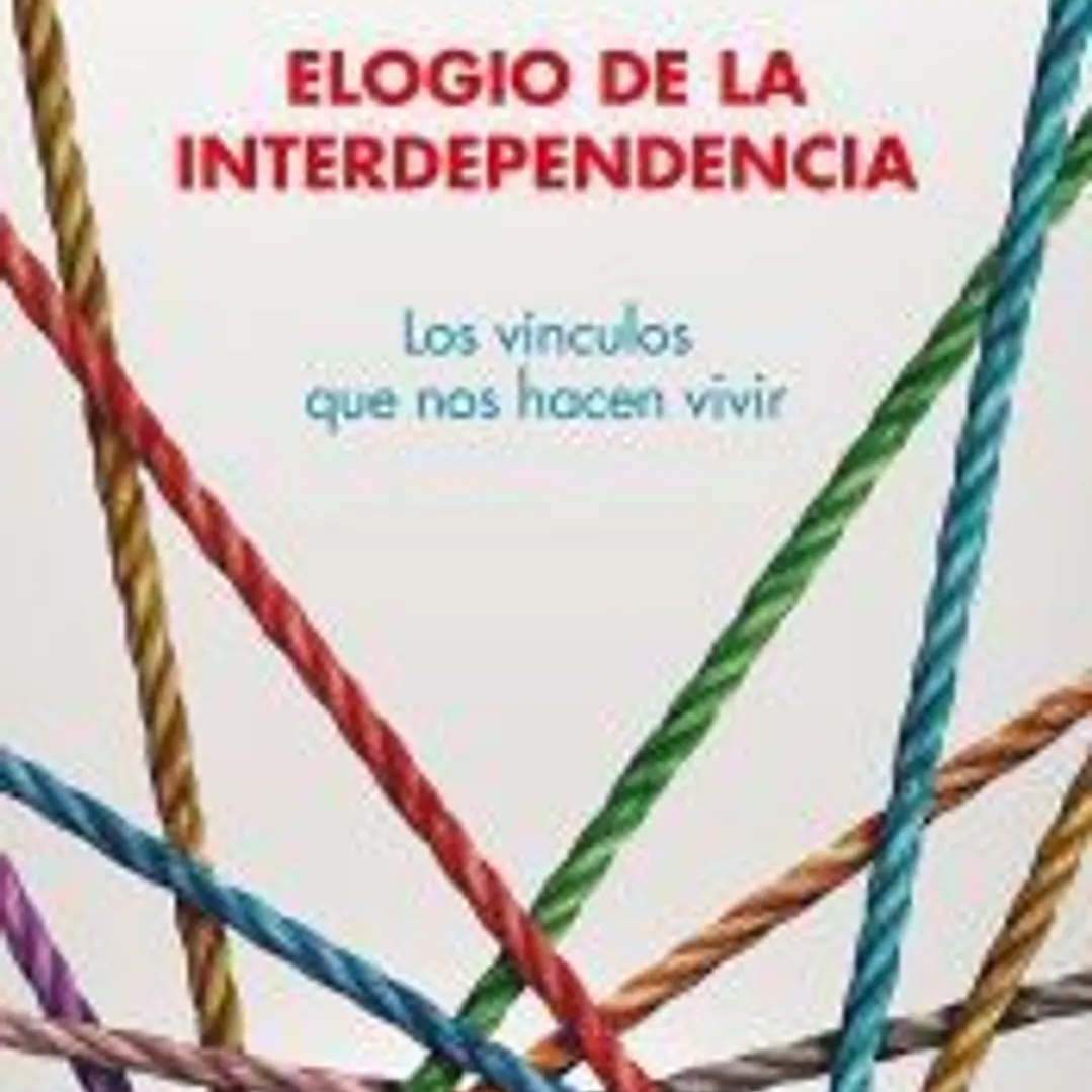 Elogio de la interdependencia 1