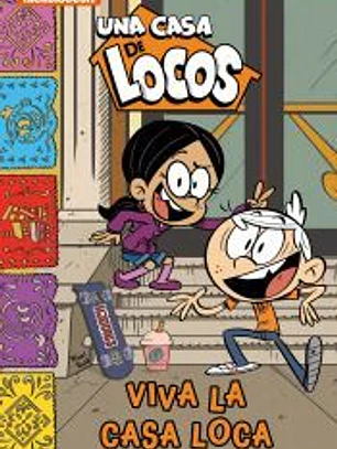 Viva la casa loca (Una casa de locos. Cómic 8)
