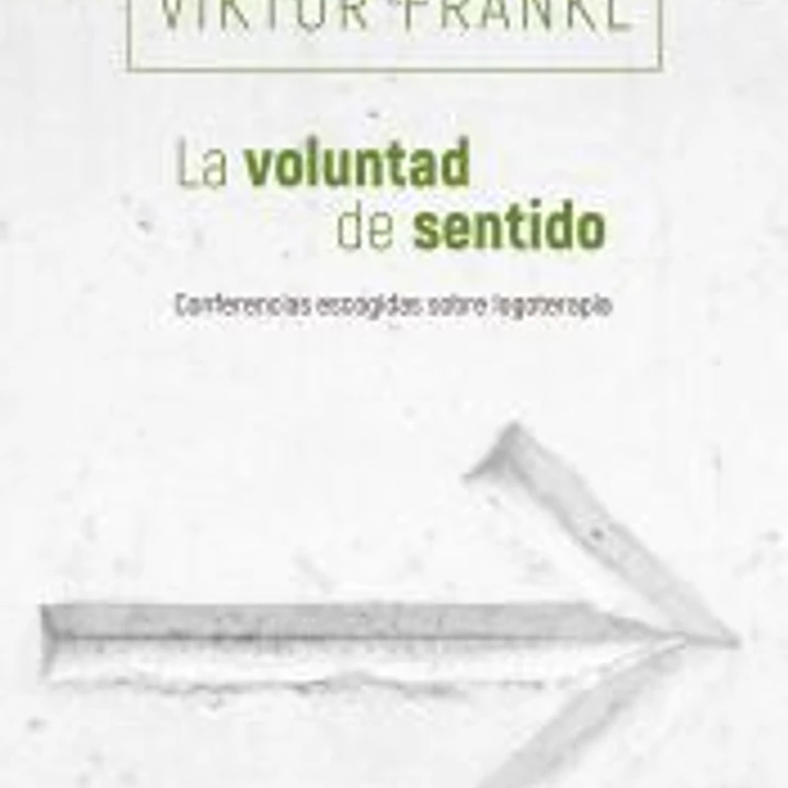 La voluntad de sentido 1