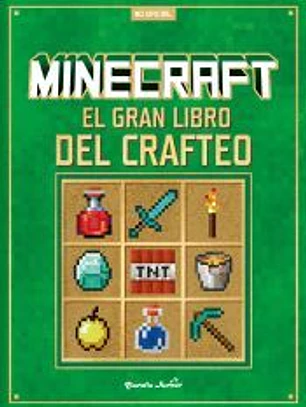 Minecraft. El gran libro del crafteo