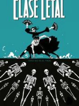 CLASE LETAL 6: ESTO NO ES EL FINAL