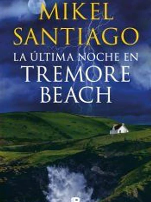 La última noche en Tremore Beach