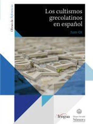 Los cultismos grecolatinos en español