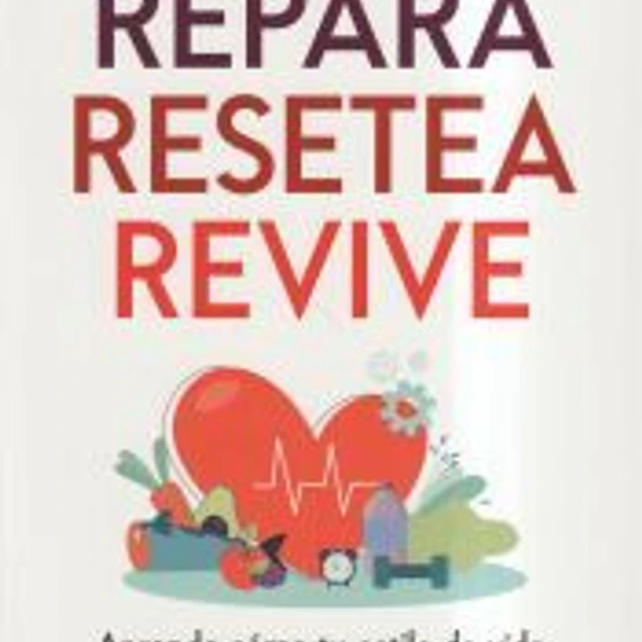Repara. Resetea. Revive 1
