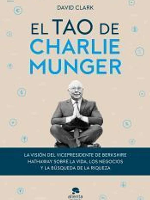 El tao de Charlie Munger