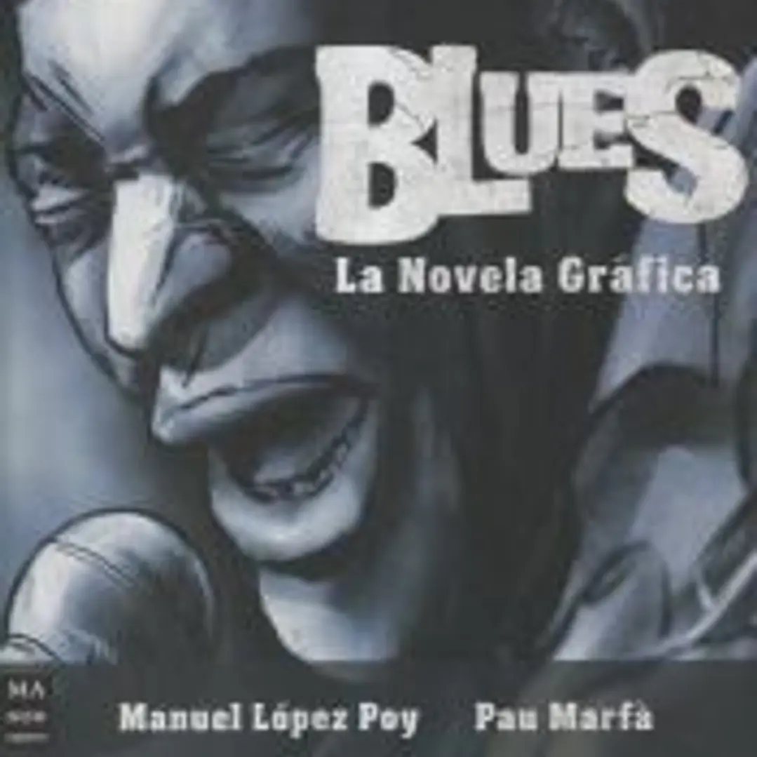 Blues. La novela gráfica 1