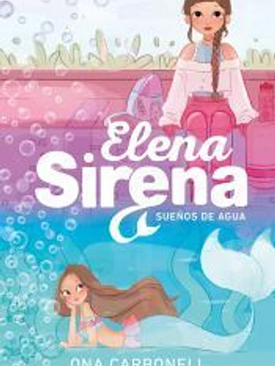 Elena Sirena 1 - Sueños de agua