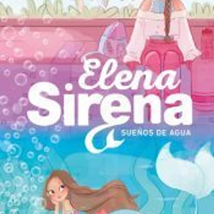 Elena Sirena 1 - Sueños de agua 1