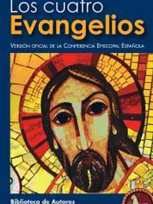 Los cuatro evangelios: versión oficial de la Conferencia Episcopal Española