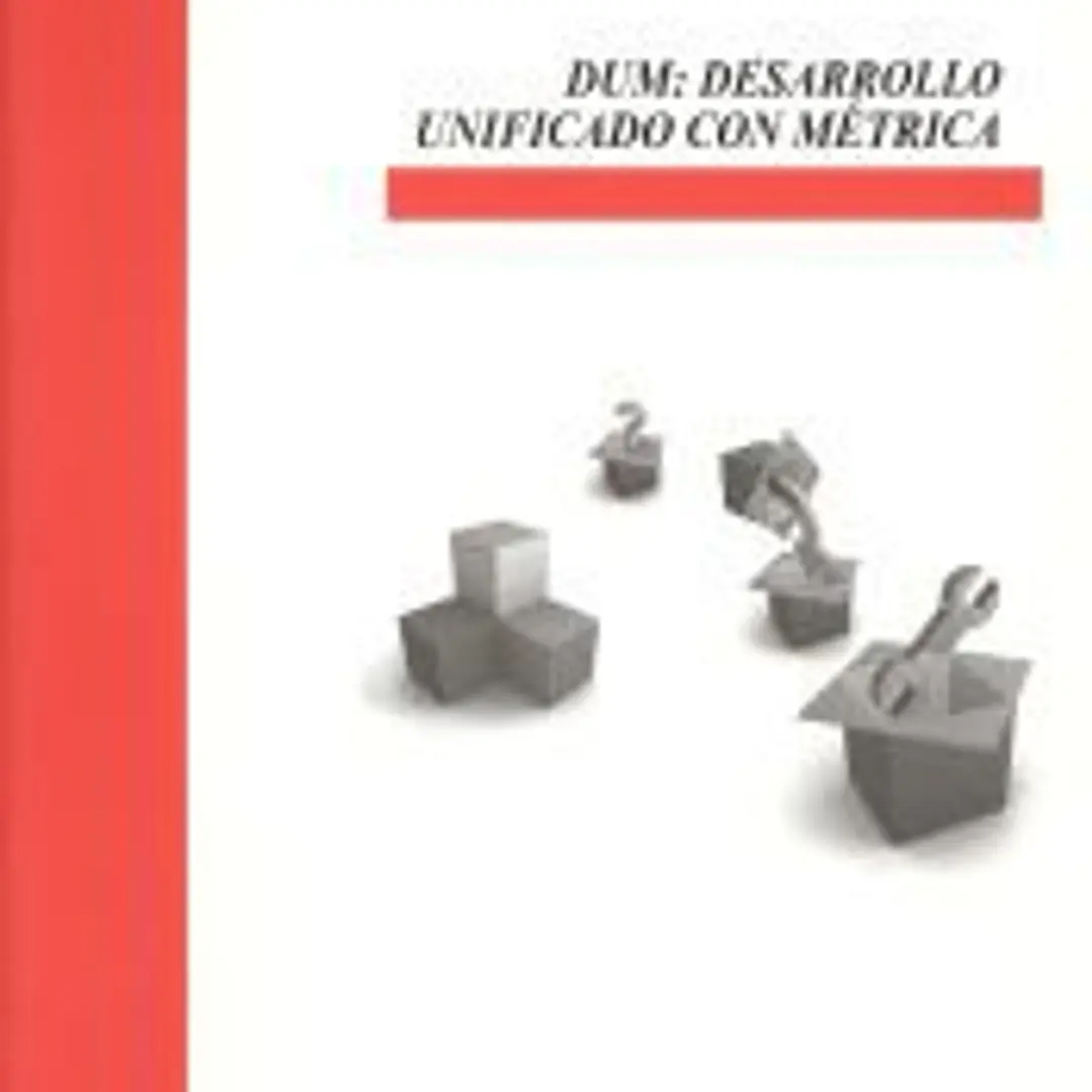 DUM: Desarrollo Unificado con Métrica 1