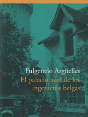 El palacio azul de los ingenieros belgas