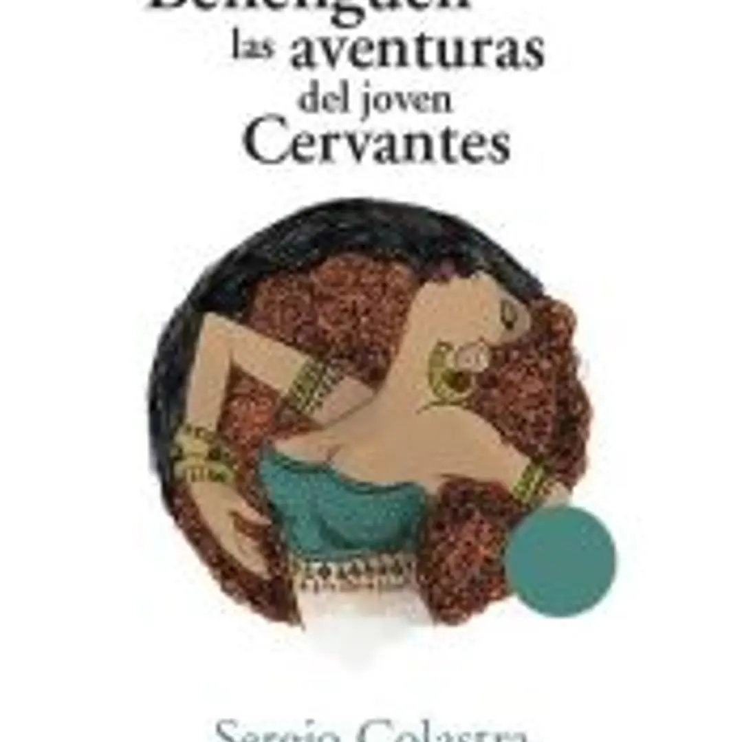 Hamete Benengueli. Las aventuras del joven Cervantes 1