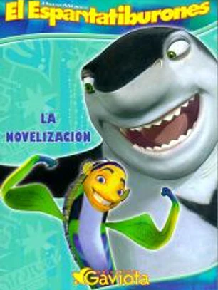 El Espantatiburones. La novelización.