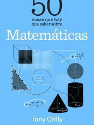 50 cosas que hay que saber sobre Matemáticas