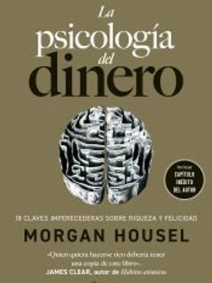 La psicología del dinero (edición de lujo)