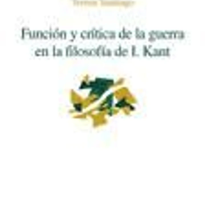 Función y crítica de la guerra en la filosofía de I. Kant 1