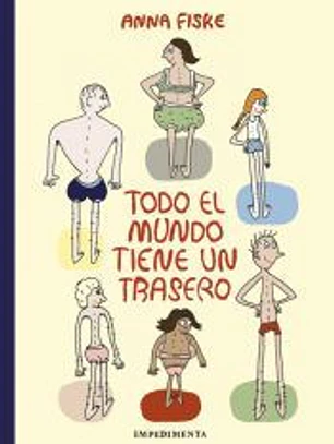 Todo el mundo tiene un trasero