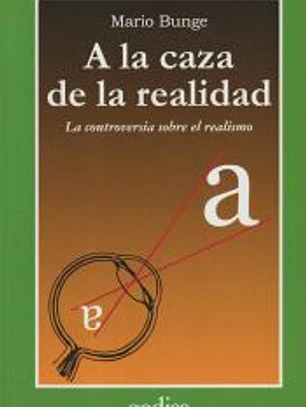A la caza de la realidad. 