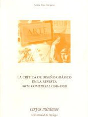 La crítica de diseño gráfico en la revista Arte Comercial (1946-1952)