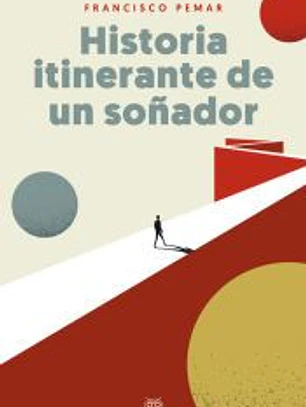 Historia itinerante de un soñador