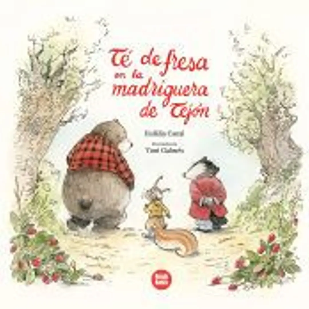 Té de fresa en la madriguera de Tejón 1