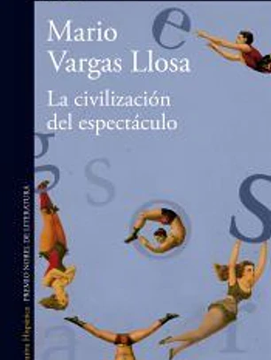 La civilización del espectáculo