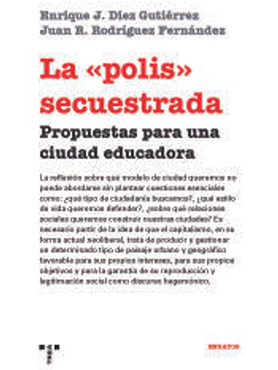 La «polis» secuestrada