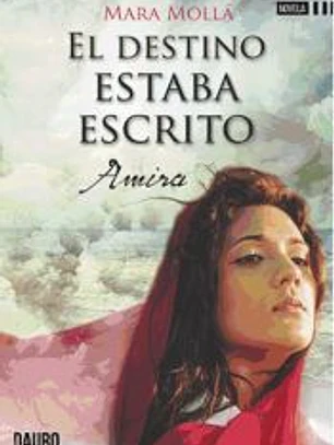 El destino estaba escrito, Amira