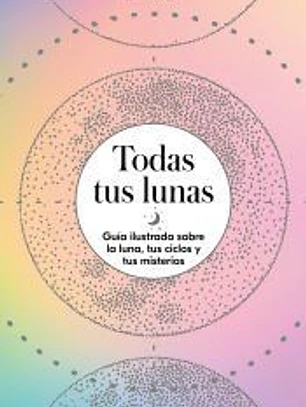 Todas tus lunas