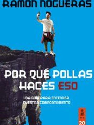 Por qué pollas haces eso
