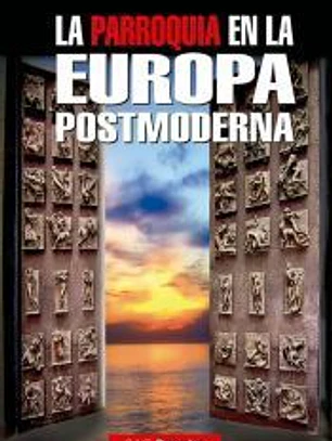 La parroquia en la Europa postmoderna