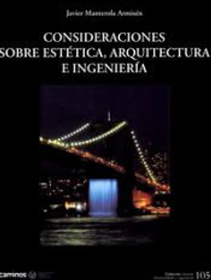 Consideraciones sobre estética, arquitectura e ingeniería
