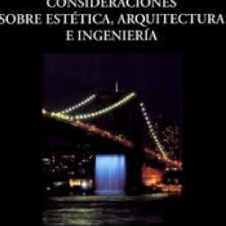 Consideraciones sobre estética, arquitectura e ingeniería 1