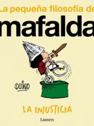 La injusticia (La pequeña filosofía de Mafalda)