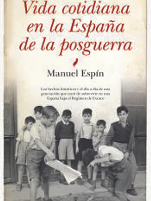 Vida cotidiana en la España de la posguerra