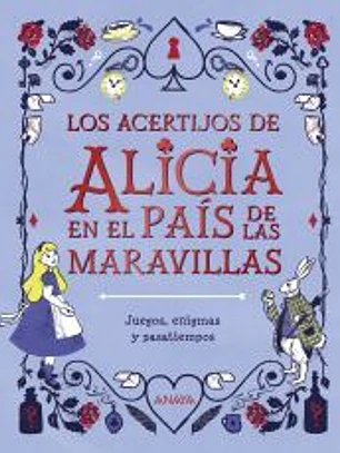 Los acertijos de Alicia en el país de las maravillas