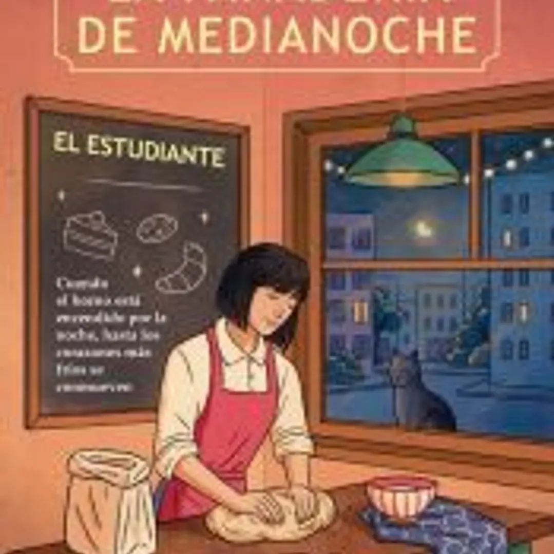 La panadería de medianoche. El estudiante 1